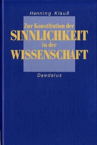 ISBN 9783891260326 Zur Konstitution der Sinnlichkeit in der Wissenschaft